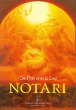 Romano Notari. Con Piero verso