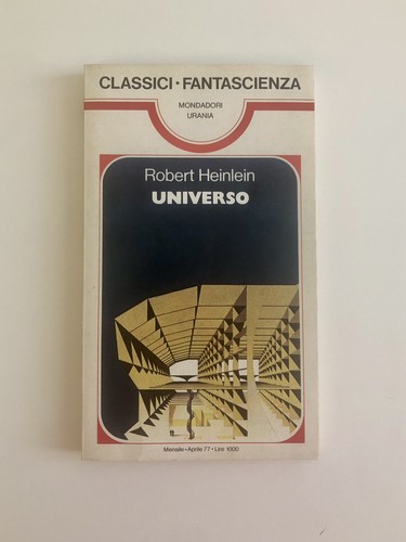 Universo robert heinlein - "universo", di