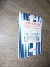 Rivera C.S.; LE ARCATE IN MURATURA calcolate secondo la teoria... Lavagnolo 1935
