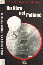 Un libro nel pallone. . Poivre D'Arvor Olivier;Poivre D'Arvor Patrick. 1999. .