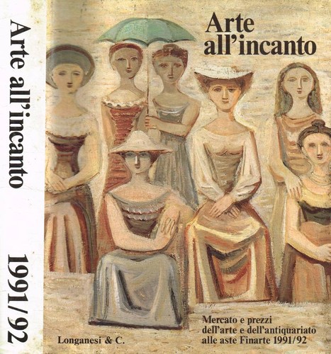 Arte all incanto 1991 - arte, all'incanto