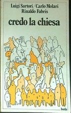 CREDO LA CHIESA SARTORI LUIGI