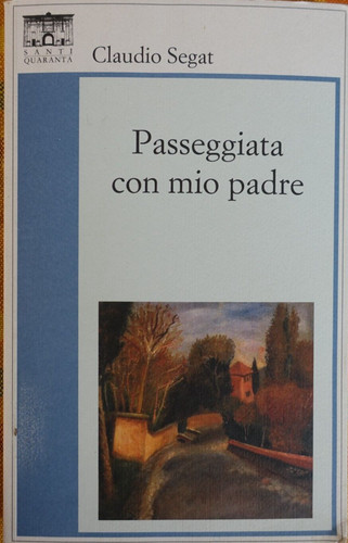 Passeggiata con mio padre