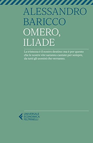 Omero iliade baricco - iliade,