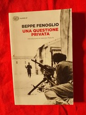 BEPPE FENOGLIO - UNA QUESTIONE PRIVATA - EINAUDI, 2014