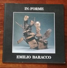 IN-FORME - EMILIO BARACCO - 1994 - COPIA NUMERATA - PADOVA; SCULTURA; DISEGNI