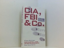 CIA, FBI & Co.: Das Kartell
