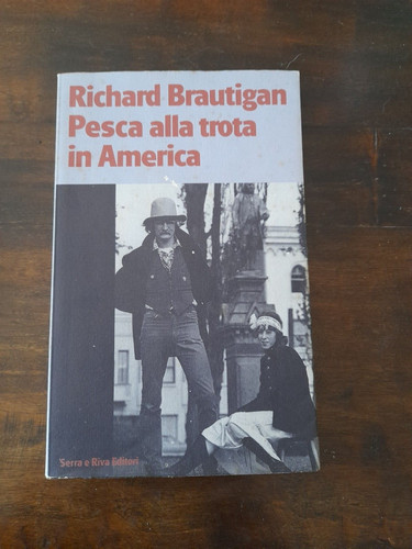 Richard brautigan pesca - brautigan,,