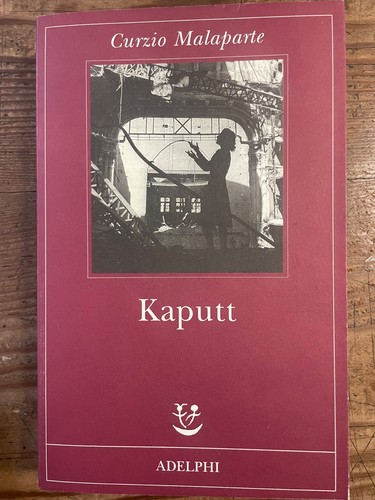 Curzio malaparte kaputt - curzio,