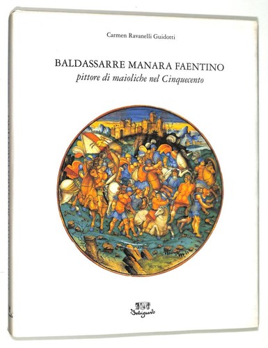 Baldassarre manara faentino - baldassarre,