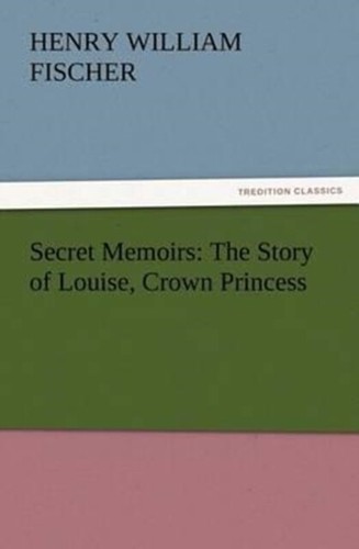 Fischer secret memoirs the - secret,