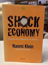 Naomi Klein SHOCK ECONOMY Rizzoli 2007 I ED.