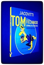 TOM IL FICCANASO DI BENITO