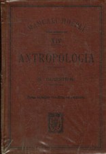 Antropologia.Con 21 incisioni.  G. Canestrini  Ulrico Hoepli  1900