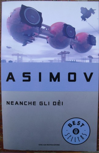Neanche gli dei isaac - gli, asimov