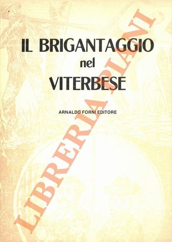 Brigantaggio nel viterbese - brigantaggio,