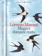 Magari domani resto Libro