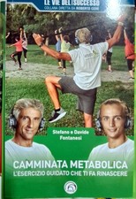 Libro Camminata metabolica l'esercizio guidato che ti fa rinascere - Fontanesi