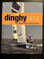 The Dinghy Bible: The Complete