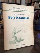 POESIA NAPOLI - PASQUALE RUOCCO - SOLE D’AUTUNNO- CONTE EDITORE 1952