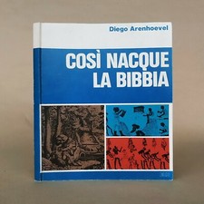 Così nacque la Bibbia. Saggio
