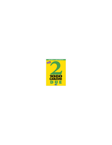 Canzoniere 1000 canzoni volume - canzoni,