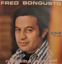 FRED BONGUSTO NELL'ALBA ALLE