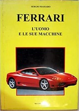 Ferrari. L'uomo E Le Sue