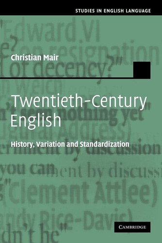Twentieth century english - twentieth-century,