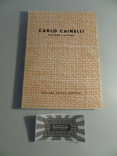 Carlo cainelli incisore e - carlo,