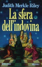 La sfera dell'indovina - [Rizzoli]