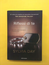 Riflessi di te-di Sylvia Day-libro Mondadori 2013-The Crossfire Trilogy (2)