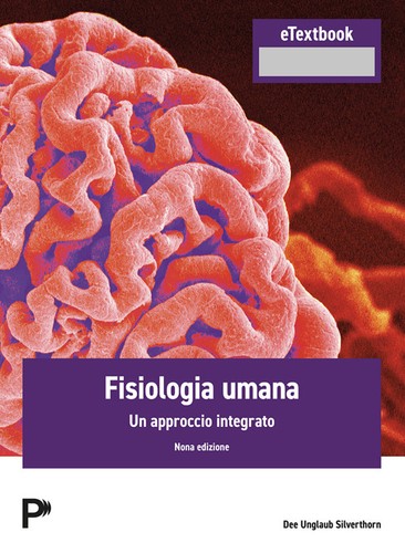 Fisiologia umana approccio - fisiologia, un