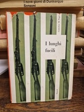 I Lunghi fucili C. M. Negri Einaudi 1956 Guerra di Russia MI °