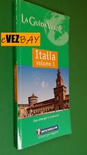 LA GUIDA VERDE ITALIA - Michelin - Guida turistica Itinerari Carte Storia Arte