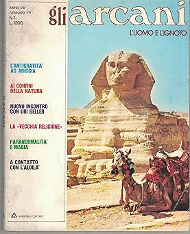Gli arcani uomo l ignoto - gli, l'uomo