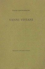 VANNI VIVIANI MONOGRAFIA SCHONENBERGER 1971 MELA