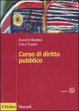 Corso Di Diritto Pubblico - Barbera, Fusaro - Il Mulino - 3° edizione - 2004