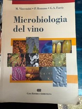 Microbiologia Del Vino - M. Vincenzini P. Romano G.A. Farris - Ambrosiana ed. 