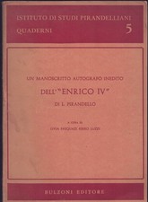 Un manoscritto autografo inedito dell'"Enrico IV" di L. Pirandello