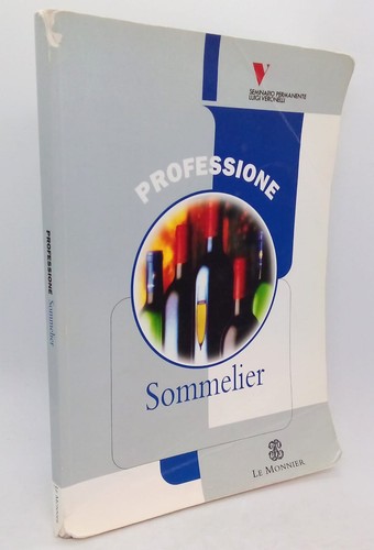 Professione sommelier cura - professione, a