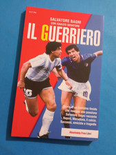 SALVATORE BAGNI IL GUERRIERO MARADONA NAPOLI  ABSOLUTELY FREE LIBRI 2019