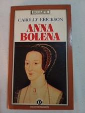 Carolly Erickson Anna Bolena