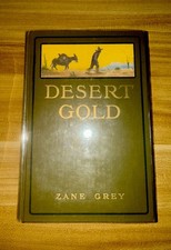 Zane Grey DESERT GOLD Romance