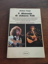 Il manuale di chitarra Folk	Carpi Andrea	Anthropos	1982