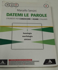 datemi le parole - vol. A - a. mondadori - 9788824756648