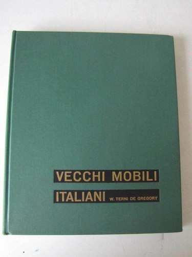 Vecchi mobili italiani - italiani, de