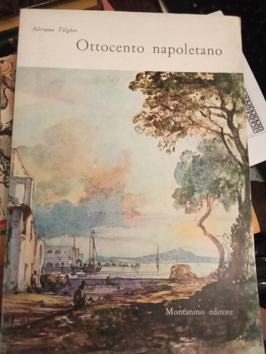Adriano tilgher ottocento - tilgher,