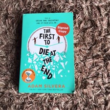  The First to Die at the End