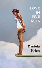 Love in Five Acts by Krien, Daniela Book The Cheap Fast Free Post